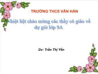 Tiết 52 - Bài 9: Độ dài đường tròn, cung tròn - Trần Thị Yến