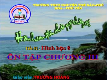 Tiết 52: Ôn tập chương III - Trương Hoàng