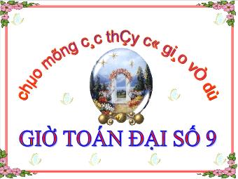 Tiết 53: Công thức nghiệm của phương trènh bậc hai