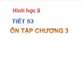 Tiết 53: Ôn tập chương 3