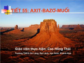 Tiết 55: Axit-Bazơ-muối - Cao Hồng Thái
