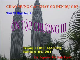 Tiết 55: Ôn tập chương III - Nguyễn Thị Anh Tuyết