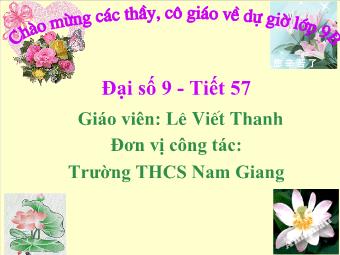 Tiết 57: Công thức nghiệm thu gọn - Lê Viết Thanh