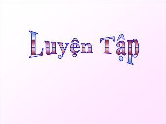 Tiết 57: Luyện tập