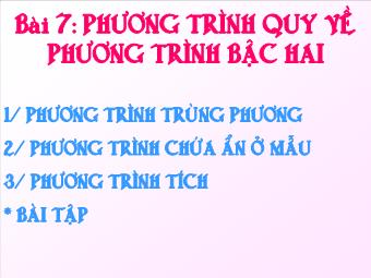 Tiết 61 - Bài 7: Phương trình quy về phương trình bậc hai