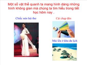 Tiết 61: Hình nón – hình nón cụt. Diện tích xung quanh và thể tích hình nón cụt