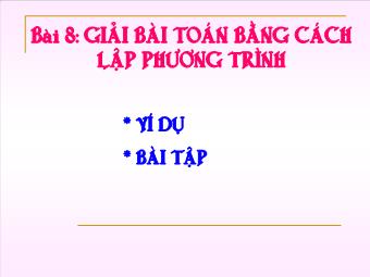 Tiết 63 - Bài 8: Giải bài toán bằng cách lập phương trình