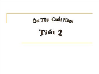 Tiết 68: Ôn tập cuối năm (tiết 2)