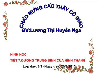 Tiết 7: Đường trung bình của hình thang - Lương Thị Huyền Nga