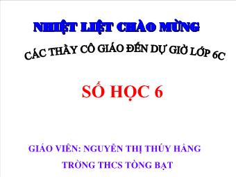 Tiết 78: Phép cộng phân số - Nguyễn Thị Thúy Hằng