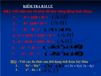 Tiết10 - Bài 7: Phân tích đa thức thành nhân tử bằng phương pháp dùng hằng đẳng thức