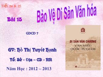 Bài 15: Bảo vệ di sản văn hóa - Hồ Thị Tuyết Hạnh