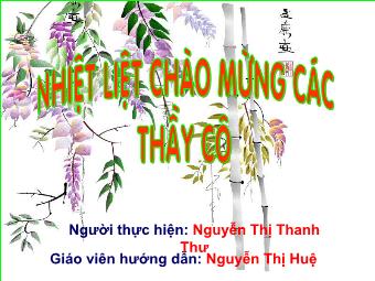 Bài 15: Bảo vệ di sản văn hóa (tiết 2) - Nguyễn Thị Thanh Thư
