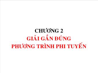 Chương 2: Giải gần đúng phương trình phi tuyến