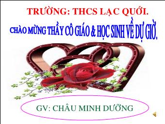 Tiết 11 - Bài 9: Lịch sự, tế nhị (1 tiết) - Châu Minh Dưỡng