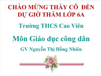 Tiết 14 - Bài 11: Mục đích học tập của học sinh - Nguyễn Thị Hồng Nhiên