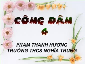 Tiết 20 - Bài 11: Mục đích học tập của học sinh - Phạm Thanh Hương