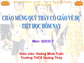 Tiết 21: Quyền được bảo vệ chăm sóc và giáo dục của trẻ em Việt Nam - Hoàng Minh Tuấn