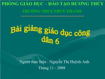 Tiết 23 - Bài 14: Thực hiện trật tự an toàn giao thông (t1) - Nguyễn Thị Huỳnh Anh