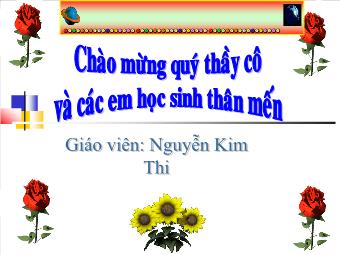 Tiết 24 – Bài 14: Bảo vệ di sản văn hóa - Nguyễn Kim Thi