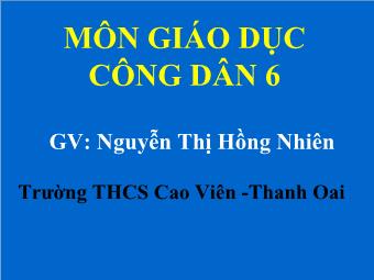 Tiết 24 - Bài 14: Thực hiện trật tự an toàn giao thông “tiết 2” - Nguyễn Thị Hồng Nhiên