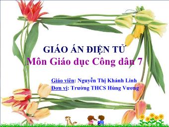 Tiết 25 - Bài 15: Bảo vệ di sản văn hoá - Nguyễn Thị Khánh Linh