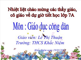 Tiết 27 - Bài 16: Quyền tự do tín ngưỡng và tôn giáo (tiết 1) - Lê Thị Thuận