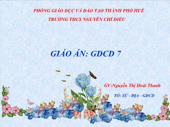 Tiết 30 – Bài 17: Nhà nước cộng hoà xã hội chủ nghĩa Việt Nam - Nguyễn Thị Hoài Thanh