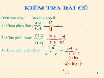 Tiết 32. Biến đổi các biểu thức hữu tỉ. giá trị của phân thức