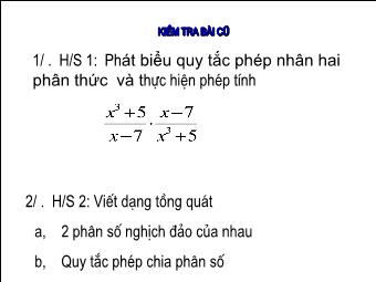 Tiết 33: Phép chia các phân thức đại số