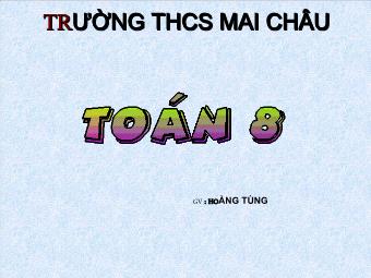 Tiết 52: Ôn tập Chương 3