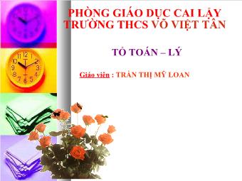 Bài 2: Liên hệ giữa dây và khoảng cách từ tâm đến dây - Trần Thị Mỹ Loan