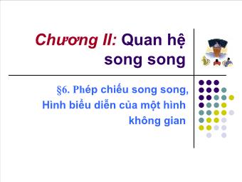 Bài 6. Phép chiếu song song. Hình biểu diễn của một hình không gian