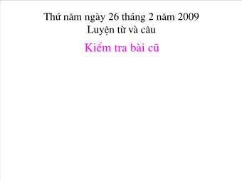 Luyện từ và câu: Mở rộng vốn từ: từ ngữ về muông thú. Đặt và trả lời câu hỏi: “ Như thế nào?”