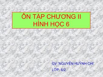 Ôn tập Chương II Hình học 6 - Nguyễn Huỳnh Chi