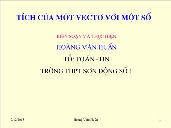 Tích của một vectơ với một số - Hoàng Văn Huấn