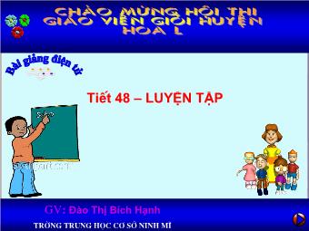 Tiết 48: Luyện tập - Đào Thị Bích Hạnh