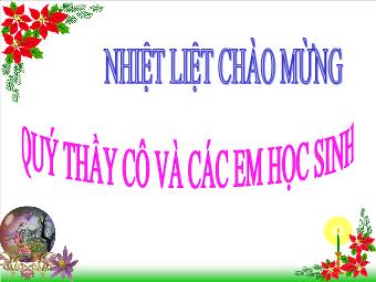 Bài giảng Bài 12: Quyền và nghĩa vụ của công dân trong gia đình (tiếp theo)