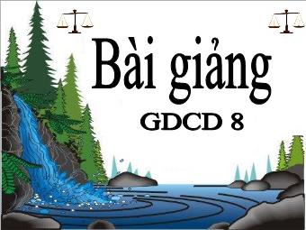 Bài giảng Bài 21: Pháp luật nước cộng hòa xã hội chủ nghĩa Việt Nam (tiếp theo)