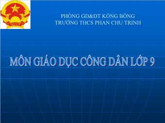 Bài giảng Bài 15: ( tiết 1 ) Vi phạm pháp luậtvà trách nhiệm pháp lí của công dân