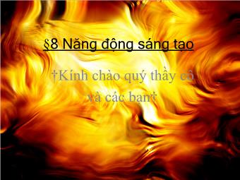 Bài giảng Năng động sáng tạo