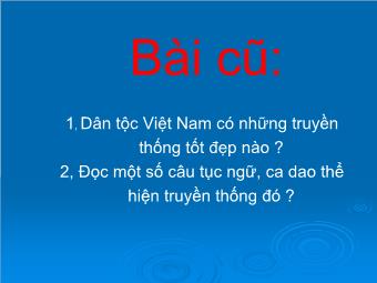 Bài giảng Tiết 10 – Bài 8: Năng động, sáng tạo (tiết 8)