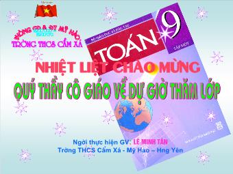 Bài giảng Tiết 11: Biến đổi đơn giản biểu thức chứa căn thức bậc hai (tiếp)