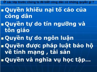 Bài giảng Tiết 29 - Bài 16: Quyền tham gia quản lí nhà nước , quản lí xã hội của công dân (tiết 4)