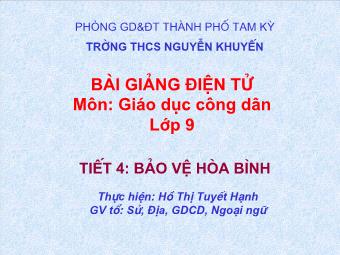 Bài giảng Tiết 4: Bảo vệ hòa bình (tiếp)