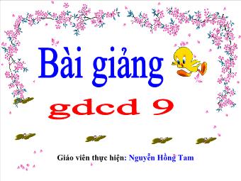 Bài giảng Tiết 5 - Bài 5: Tình hữu nghị giữa các dân tộc trên thế giới