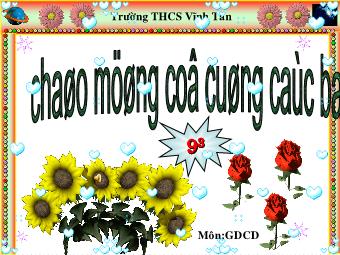 Bài giảng Tiết 9 - Bài 11: Trách nhiệm của thanh niên trong sự nghiệp công nghiệp hóa, hiện đại hóa đất nước