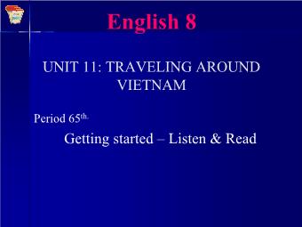 Bài giảng Unit 11: Traveling around vietnam