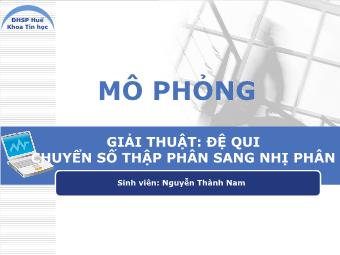 Bài thuyết trình Giải Thuật: Đệ Qui Chuyển Số Thập Phân Sang Nhị Phân