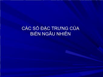 Chuyên đề Các số đặc trưng của biến ngẫu nhiên